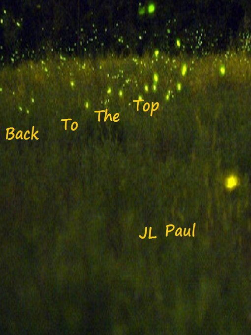 Title details for Back to the Top by JL Paul - Available